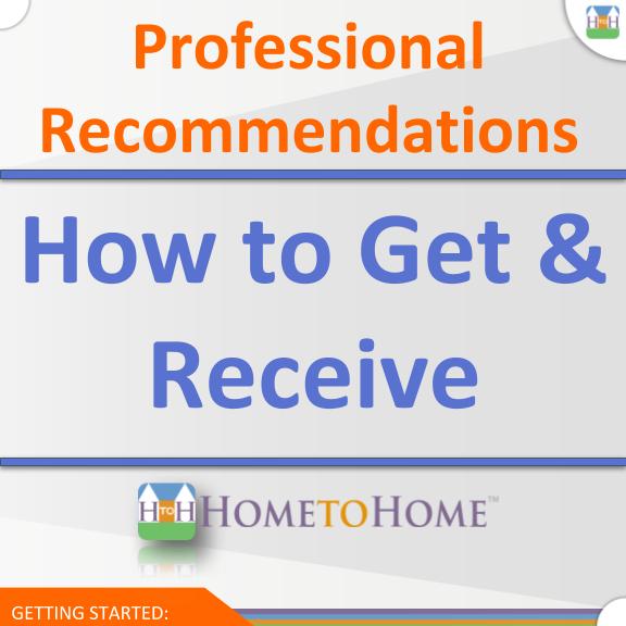 Get and Receive Professional Recommendations Get and Receive Professional Recommendations