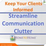 Streamline Client Communication Clutter