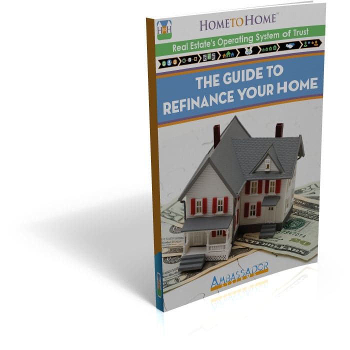 The Guide to Refinance Your Home